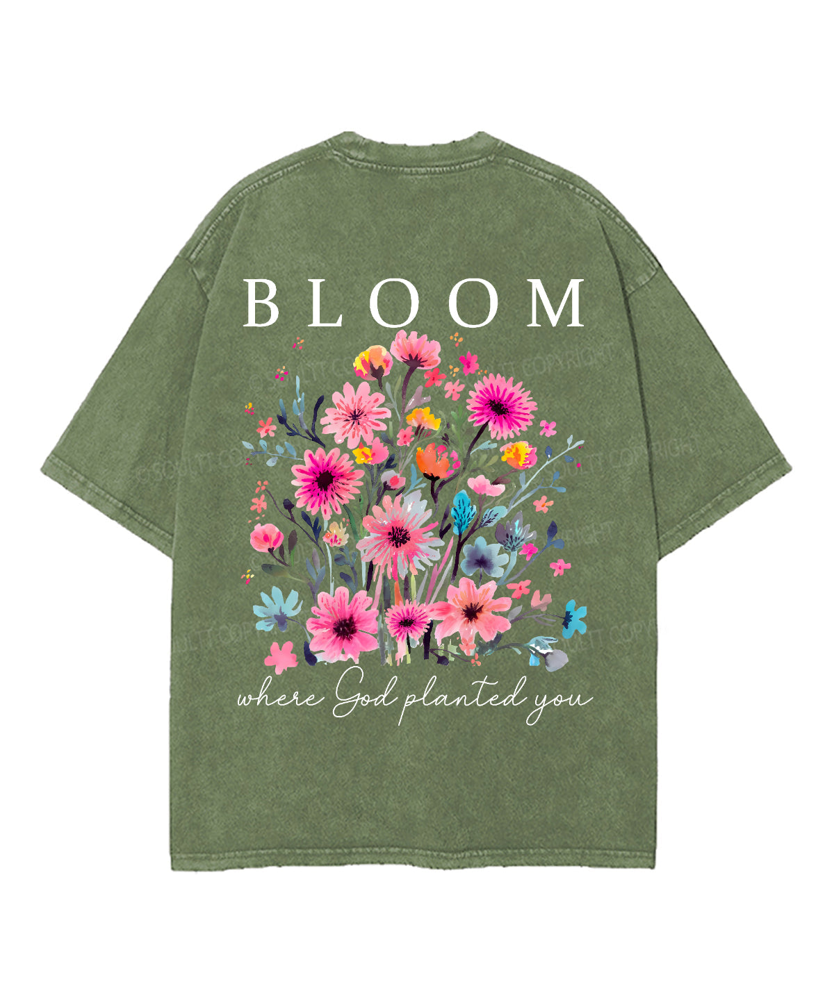 Bloom Where God Planted You Double Sided Unisex Washed Christian T-shirt