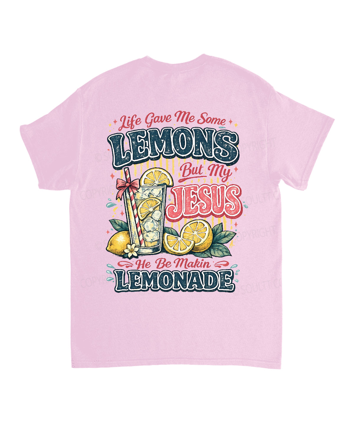 Life Gave Me Some Lemons Double Sided Unisex Cotton Christian T-Shirt