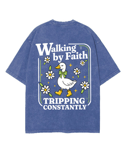 Walking By Faith Tripping Constantly Double Sided Unisex Washed Christian T-shirt