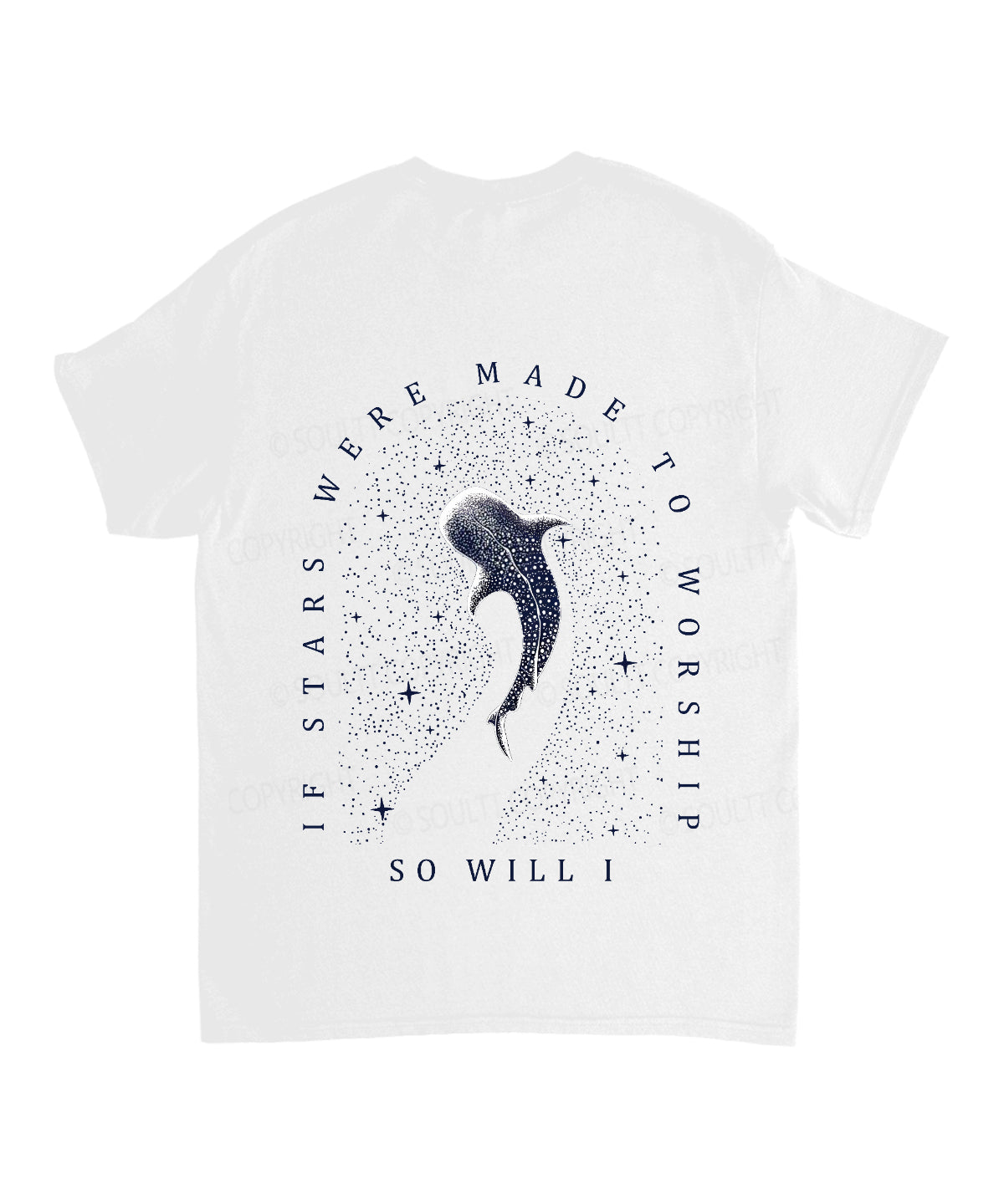 If The Stars Were Made To Worship Double Sided Unisex Cotton Christian T-Shirt