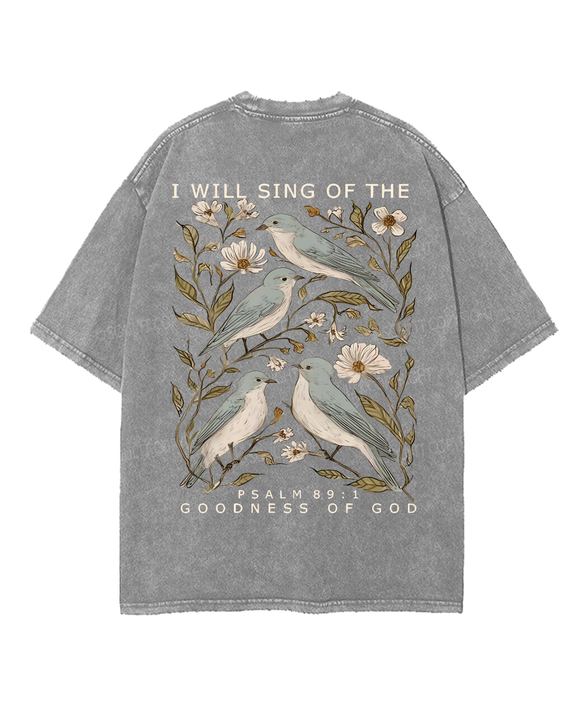 I Will Sing Of The Goodness Of God Double Sided Unisex Washed Christian T-shirt
