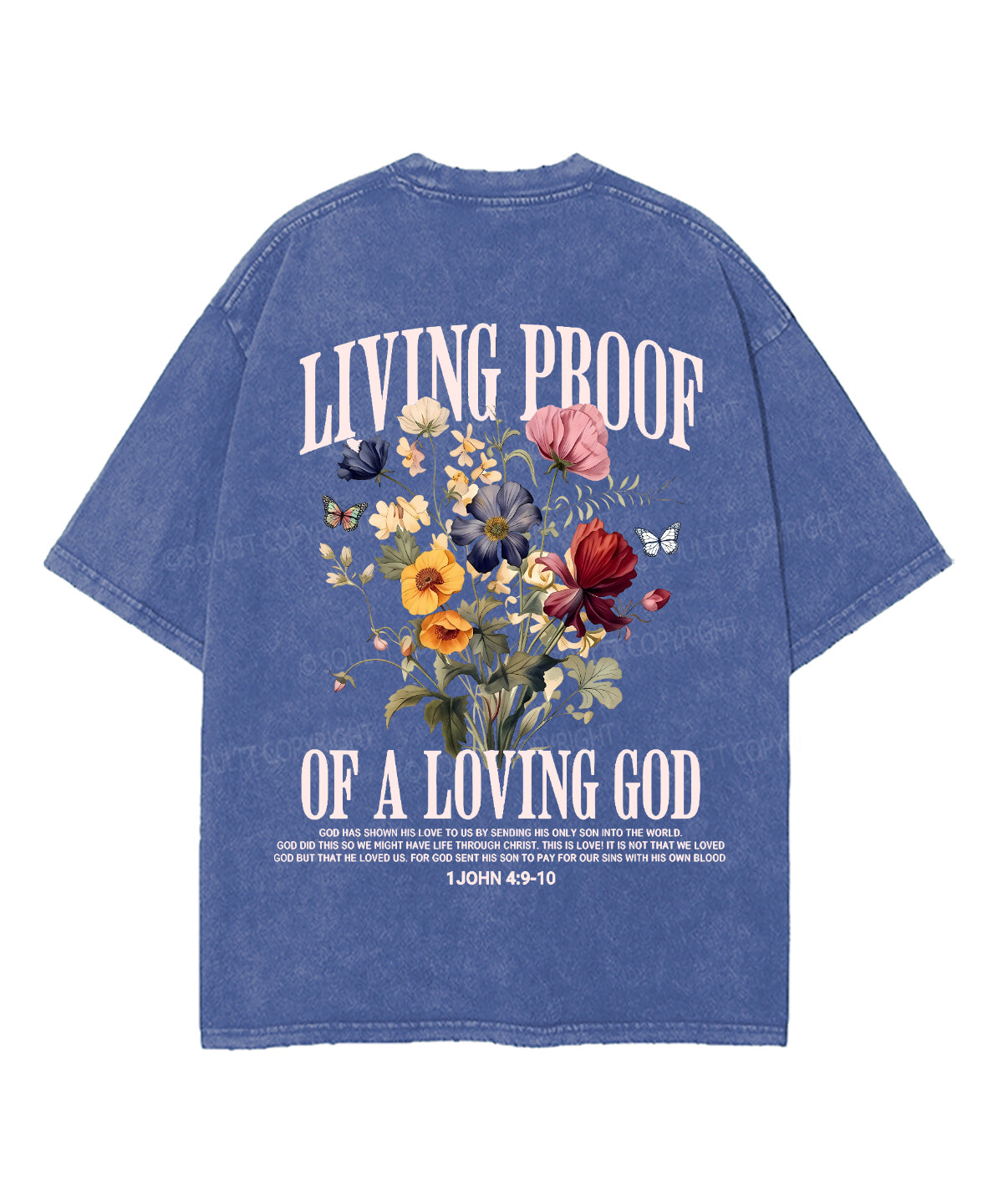 Living Proof Of A Loving God Double Sided Unisex Washed Christian T-shirt