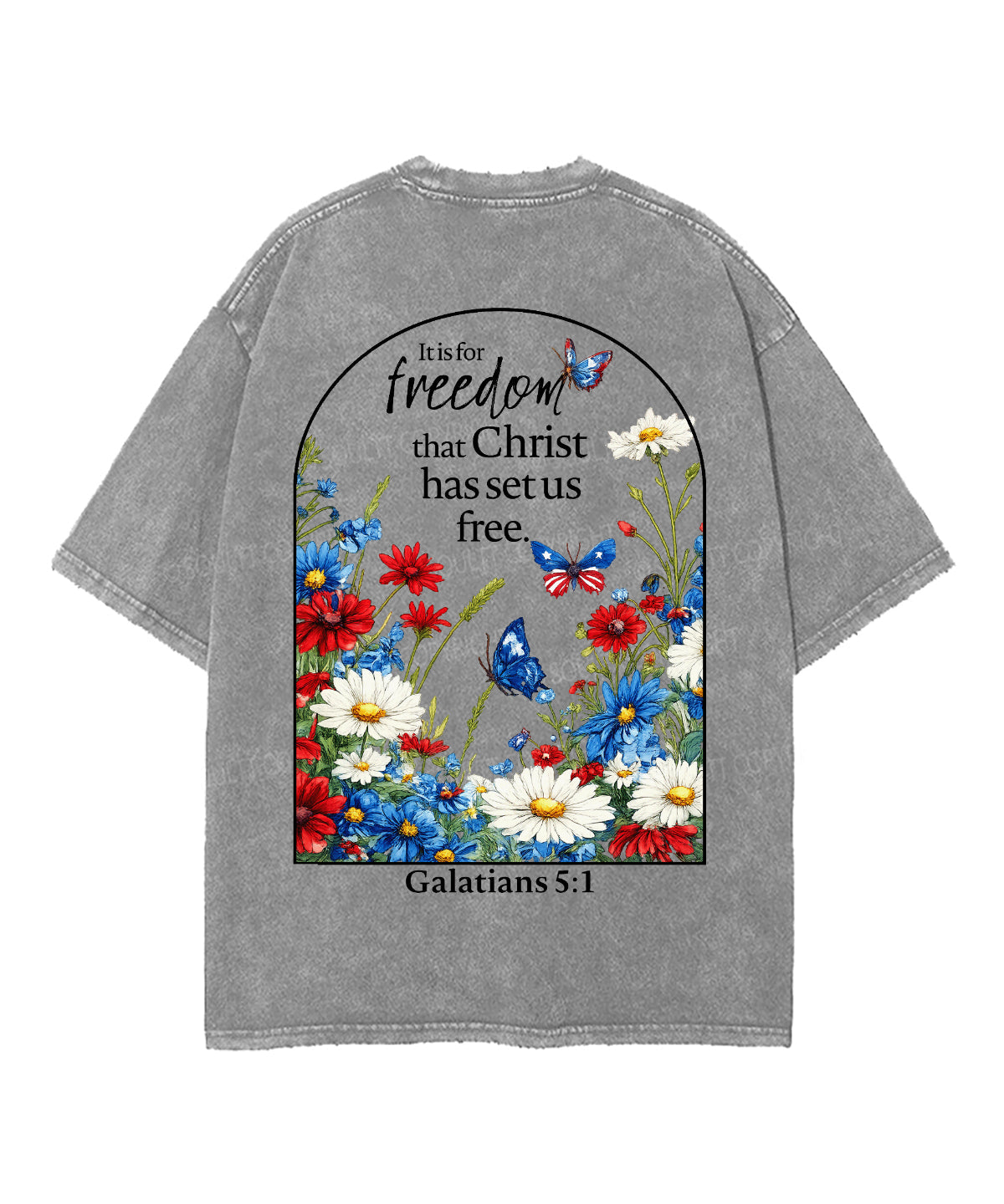 Christ Has Set Us Free Double Sided Unisex Washed Christian T-shirt
