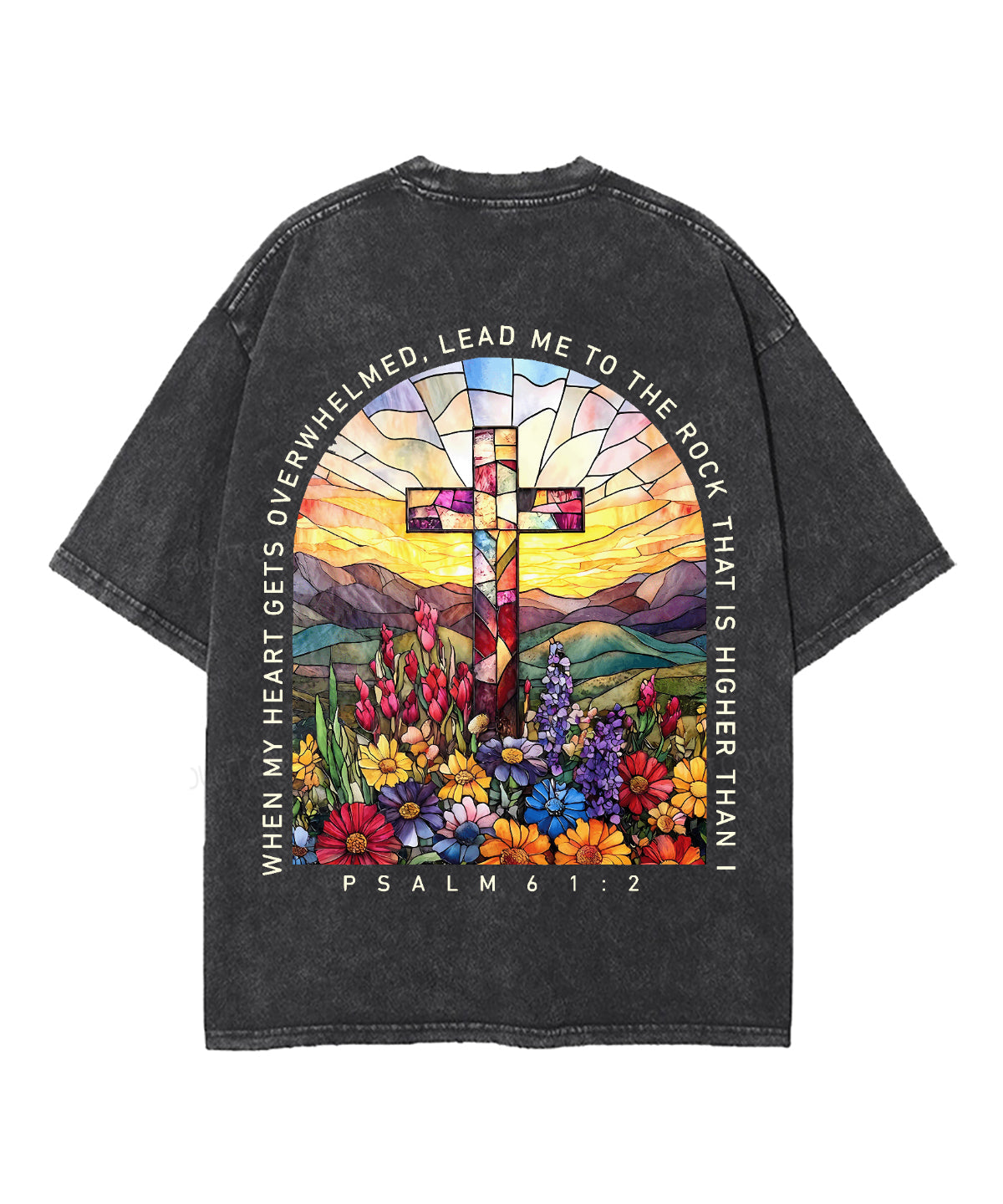 When My Heart Is Faint And Overwhelmed, Lead Me To The Mighty Double Sided Unisex Washed Christian T-shirt