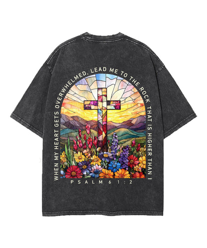 When My Heart Is Faint And Overwhelmed, Lead Me To The Mighty Double Sided Unisex Washed Christian T-shirt