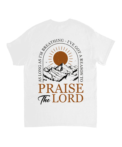 Praise The Lord Double Sided Unisex Cotton Christian T-Shirt