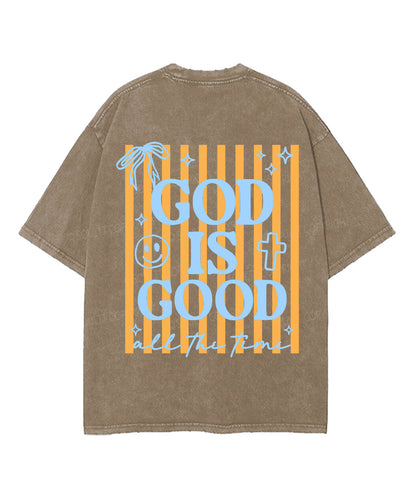 God Is Good All The Time Double Sided Unisex Washed Christian T-shirt
