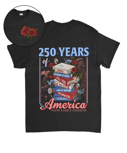 250 Years Of America Double Sided Unisex Cotton Christian T-Shirt