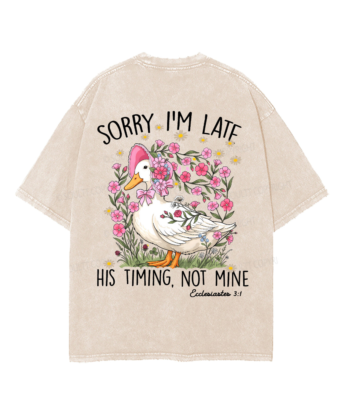Sorry I’m Late, His Timing Not Mine Double Sided Unisex Washed Christian T-shirt