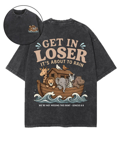 It's About To Rain We're Not Missing This Boat Double Sided Unisex Washed Christian T-shirt