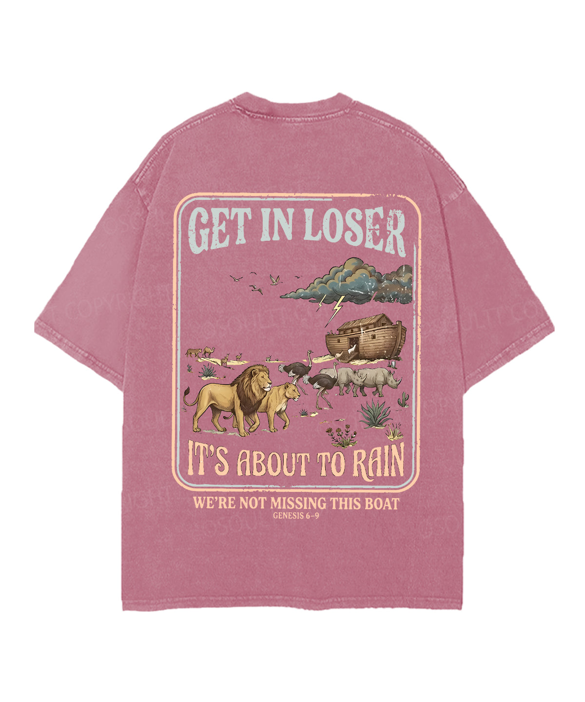 It's About To Rain We're Not Missing This Boat Double Sided Unisex Christian Washed T-Shirt & Shorts