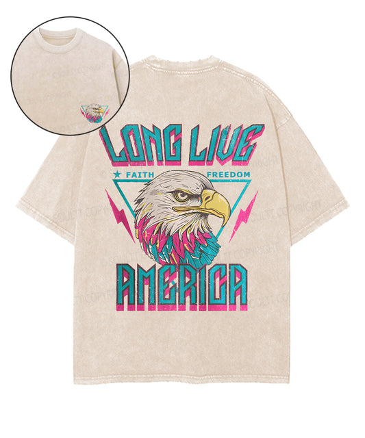 Long Live Faith! Long Live Freedom! Long Live America! Double Sided Unisex Washed Christian T-shirt