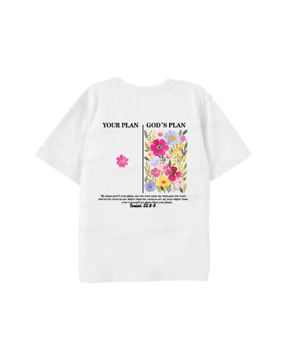 Kids Your Plan ＜ God's Plan Double Sided Cotton Christian T-shirt