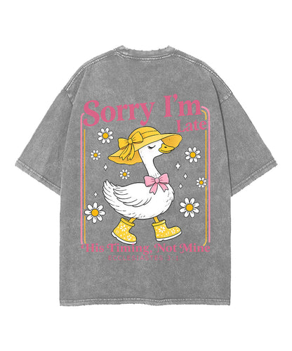 Sorry I’m Late, His Timing Not Mine Double Sided Unisex Washed Christian T-shirt