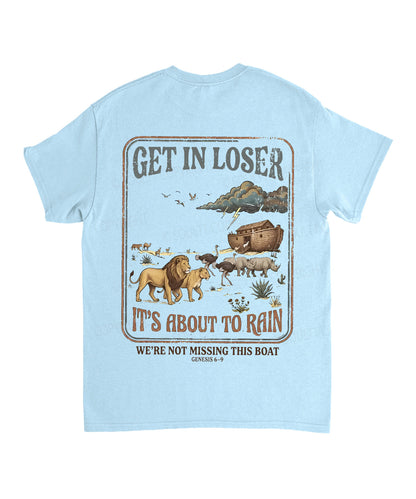 It's About To Rain We're Not Missing This Boat Double Sided Unisex Cotton Christian T-Shirt