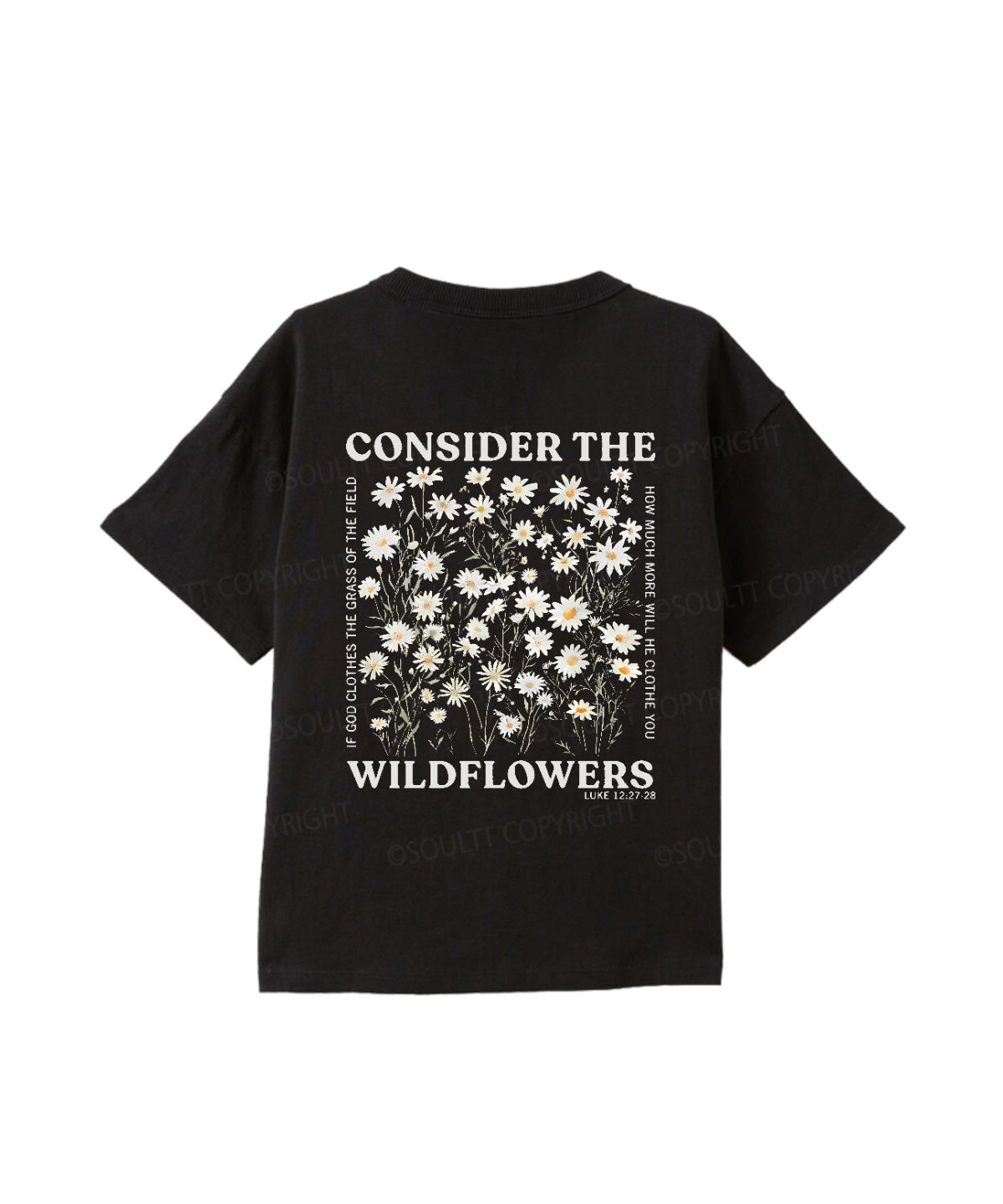 Kids Consider The Wildflowers Double Sided Cotton Christian T-shirt