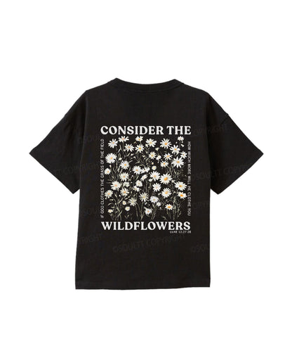 Kids Consider The Wildflowers Double Sided Cotton Christian T-shirt