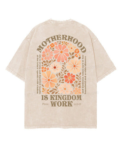 Motherhood Is Kingdom Work Double Sided Unisex Washed Christian T-shirt