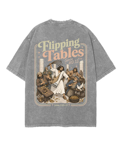 Flipping Tables Jesus Double Sided Unisex Washed Christian T-shirt