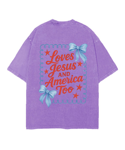 Loves Jesus And America Too Double Sided Unisex Christian Washed T-Shirt & Shorts