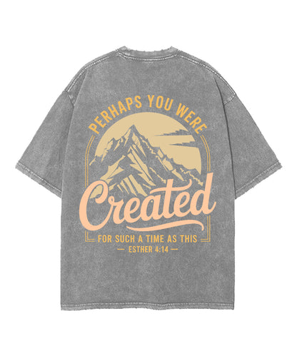 Created For Such A Time Double Sided Unisex Washed Christian T-shirt