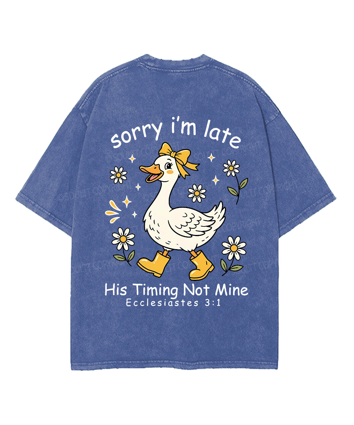 Sorry I’m Late, His Timing Not Mine Double Sided Unisex Washed Christian T-shirt