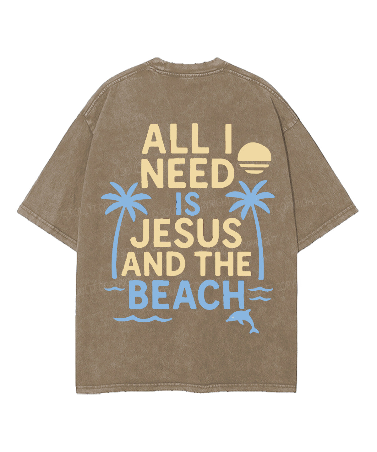 All I Need Is Jesus And The Beach Double Sided Unisex Washed Christian T-shirt
