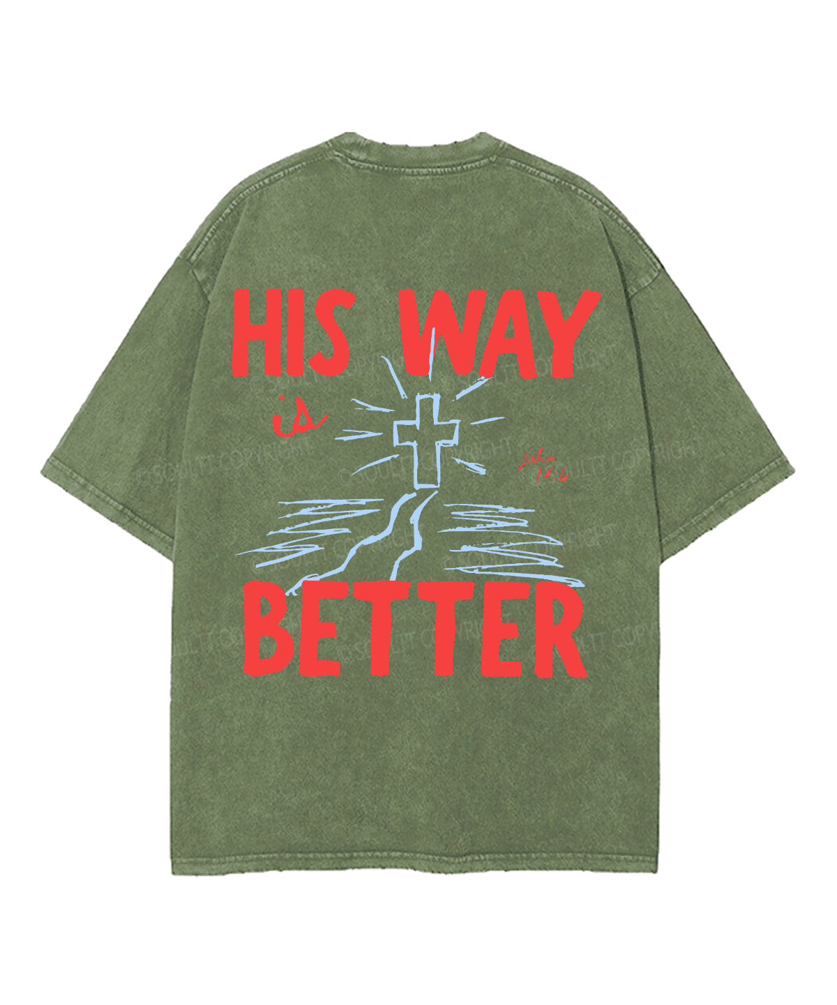 His Way Is Better Double Sided Unisex Washed Christian T-shirt