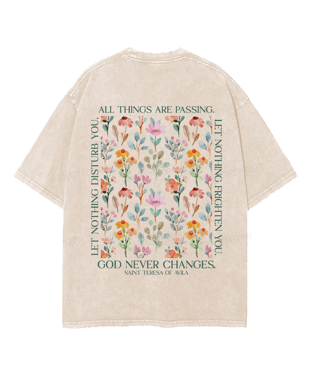 Let Nothing Disturb You Double Sided Unisex Washed Christian T-shirt