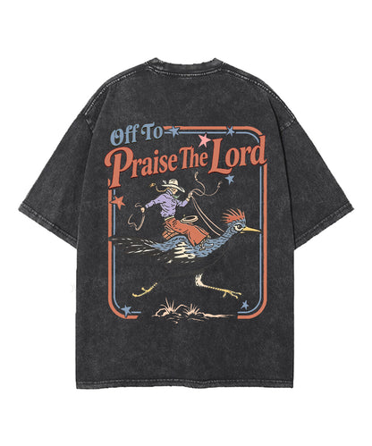 Off To Praise The Lord Double Sided Unisex Washed Christian T-shirt
