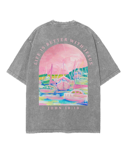 Life Is Better With Jesus Double Sided Unisex Washed Christian T-shirt