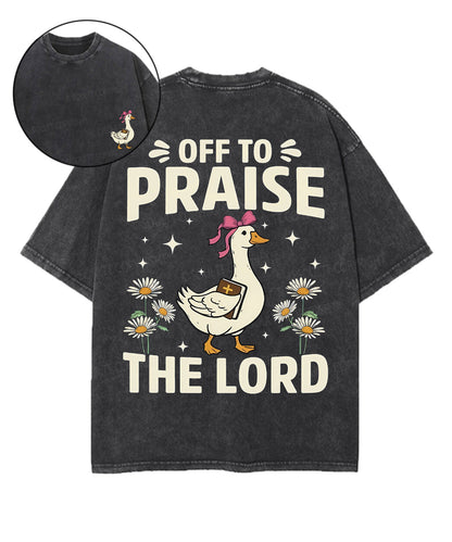 Off To Praise The Lord Double Sided Unisex Washed Christian T-shirt