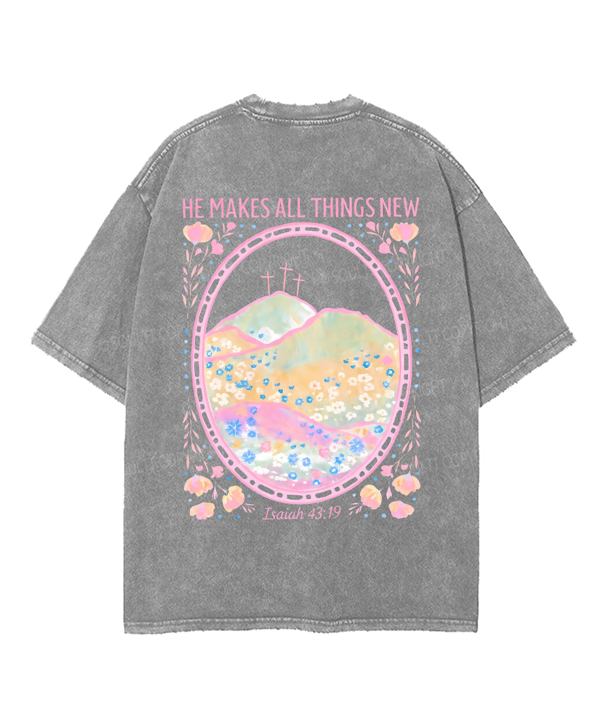 He Makes All Things New Double Sided Unisex Washed Christian T-shirt