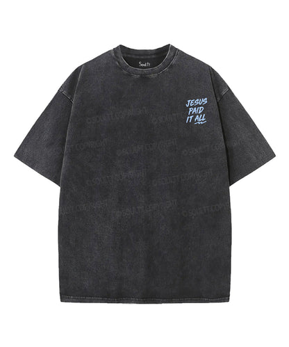 Jesus Paid It All Double Sided Unisex Washed Christian T-shirt