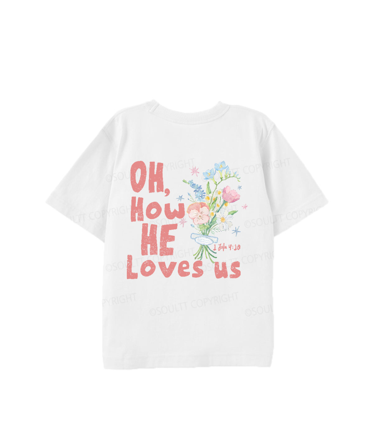 Kids How He Love Us Double Sided Cotton Christian T-shirt