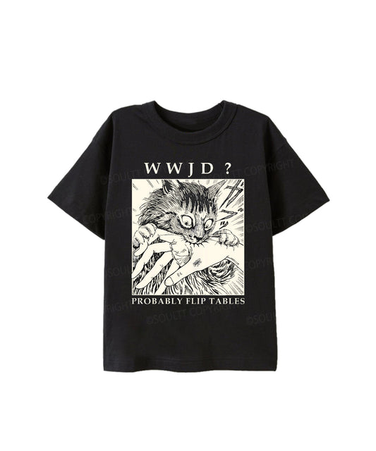 Kids WWJD? Probably Flip Tables Cotton Christian T-shirt