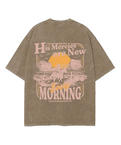 His Mercies Are New Every Morning Double Sided Unisex Washed Christian T-shirt