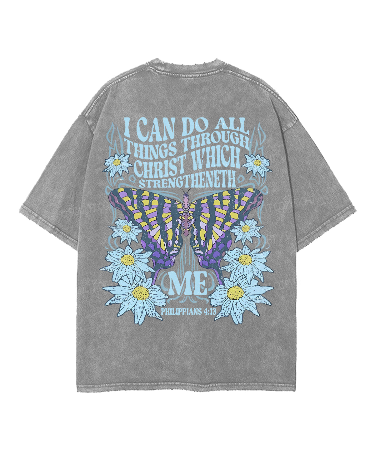 I Can Do All Things Through Christ Double Sided Unisex Washed Christian T-shirt