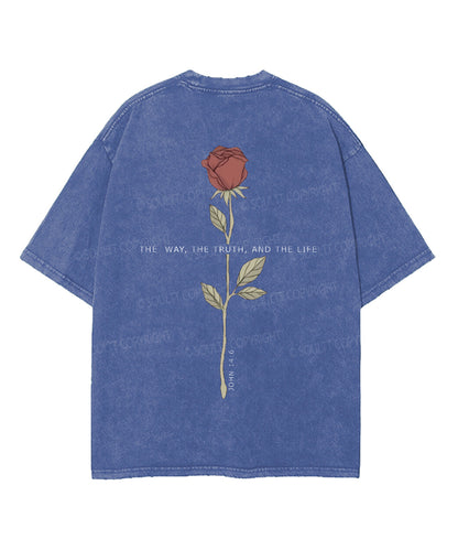 The Way , The Truth, And The Life Double Sided Unisex Washed Christian T-shirt