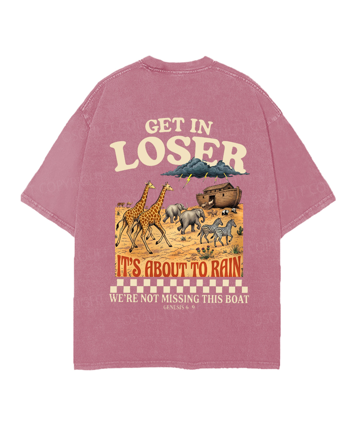 It's About To Rain We're Not Missing This Boat Double Sided Unisex Christian Washed T-Shirt & Shorts