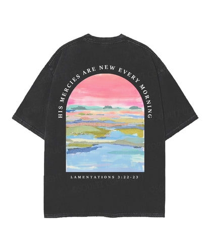 His Mercies Are New Every Morning Double Sided Unisex Christian Washed T-Shirt & Shorts