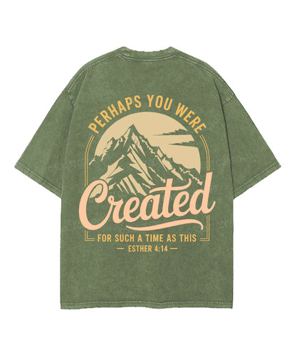 Created For Such A Time Double Sided Unisex Washed Christian T-shirt