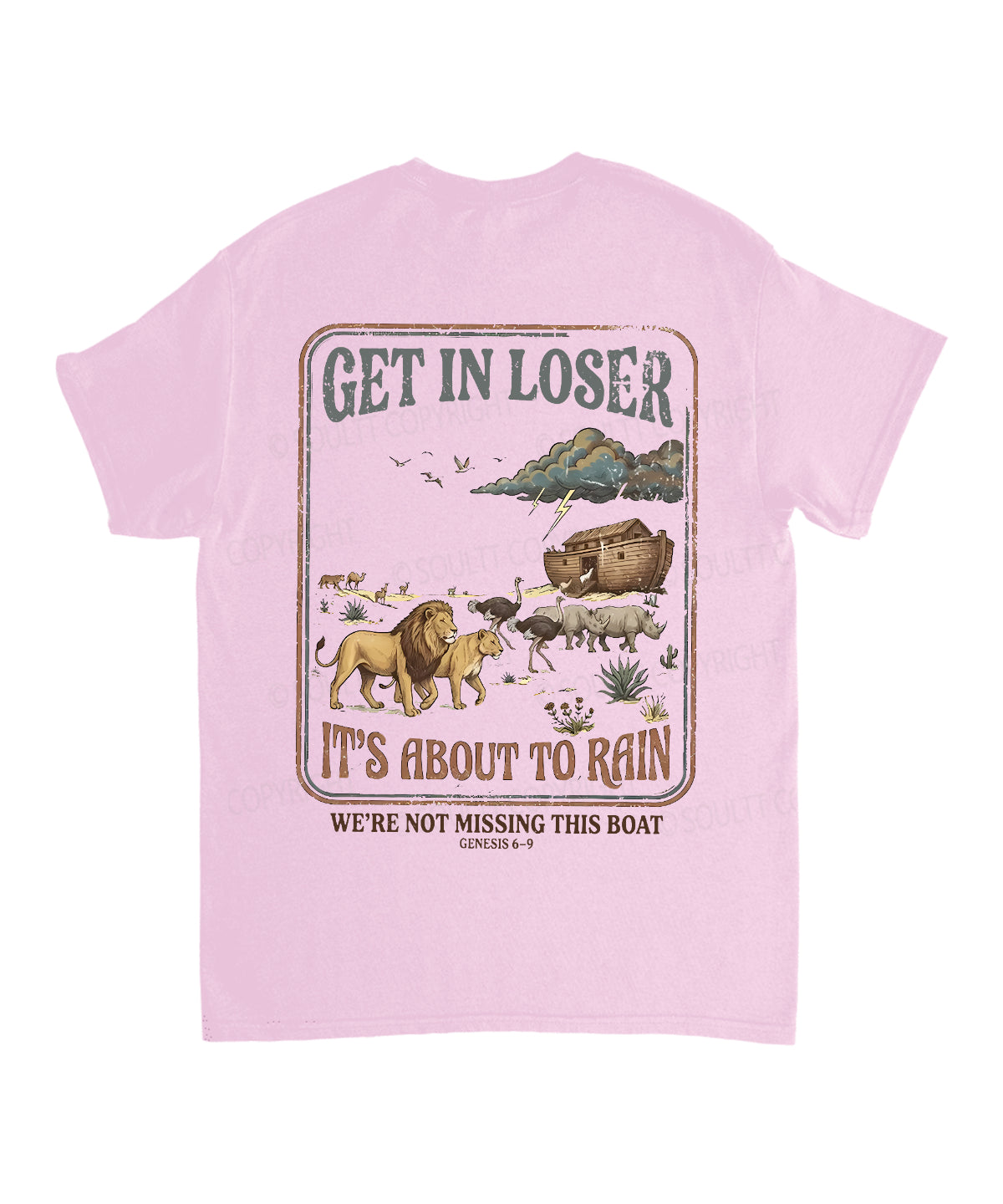It's About To Rain We're Not Missing This Boat Double Sided Unisex Cotton Christian T-Shirt
