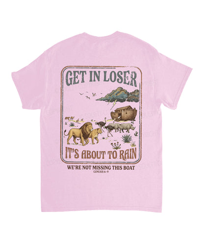 It's About To Rain We're Not Missing This Boat Double Sided Unisex Cotton Christian T-Shirt