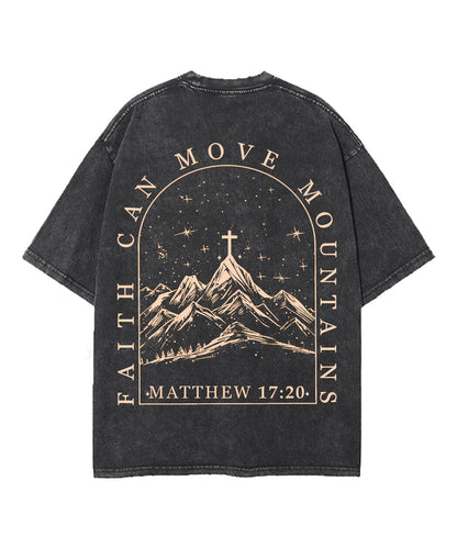 Faith Can Move Mountains Double Sided Unisex Washed Christian T-shirt