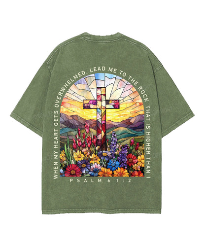 When My Heart Is Faint And Overwhelmed, Lead Me To The Mighty Double Sided Unisex Washed Christian T-shirt