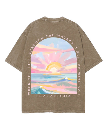 When You Pass Through The Waters, I Will Be With You Double Sided Unisex Washed Christian T-shirt