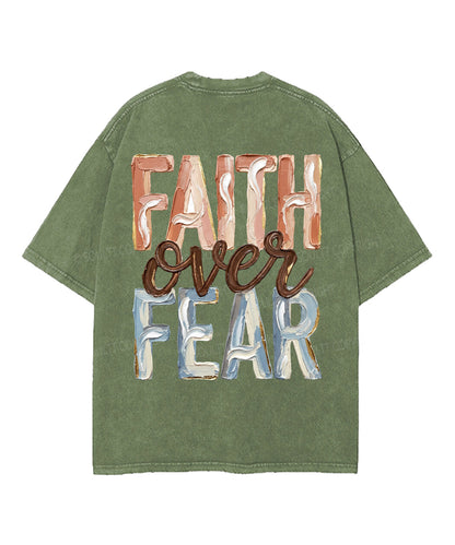 Faith Over Fear Double Sided Unisex Washed Christian T-shirt
