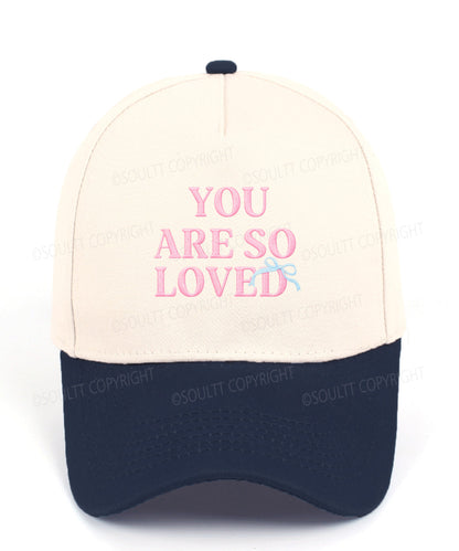 You Are So Loved Embroidered Christian Trucker Hat