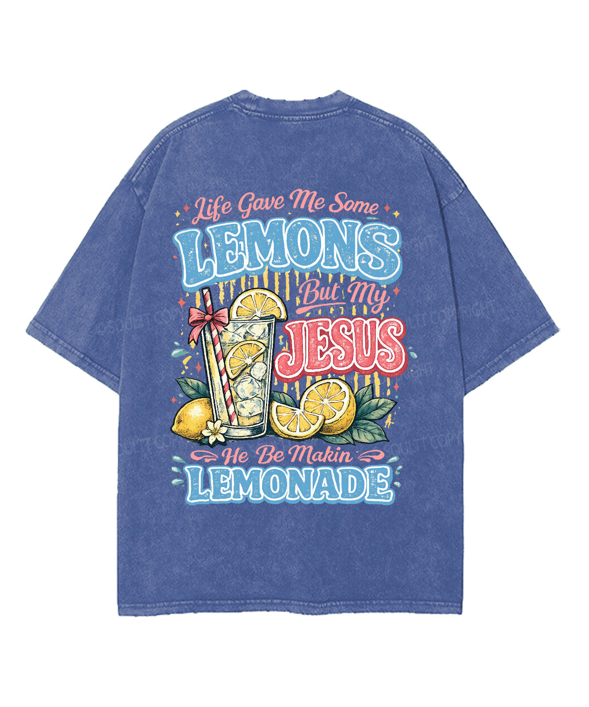 Life Gave Me Some Lemons Double Sided Unisex Washed Christian T-shirt